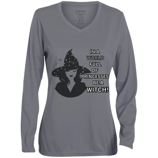 "BE A WITCH" Ladies' Moisture-Wicking Long Sleeve V-Neck Tee 