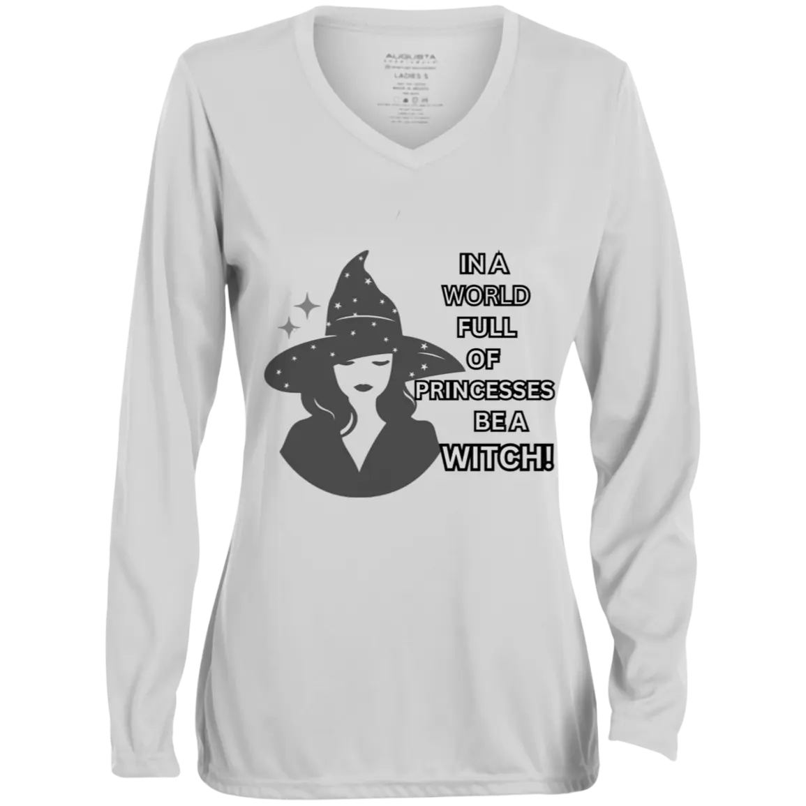 "BE A WITCH" Ladies' Moisture-Wicking Long Sleeve V-Neck Tee 