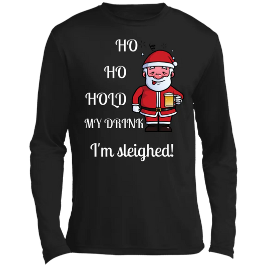 "I'M SLEIGHED" Men’s Long Sleeve Performance Tee CustomCat