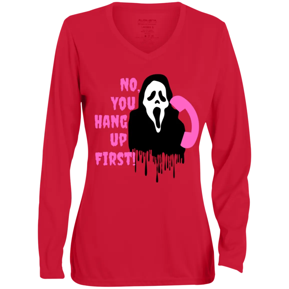 "NO, YOU HANG UP" Ladies' Moisture-Wicking Long Sleeve V-Neck Tee 