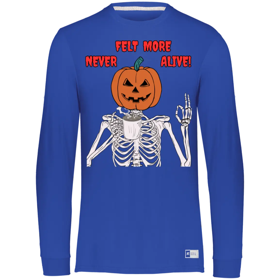 "Never Felt More Alive" Men's Essential Dri-Power Long Sleeve Tee 