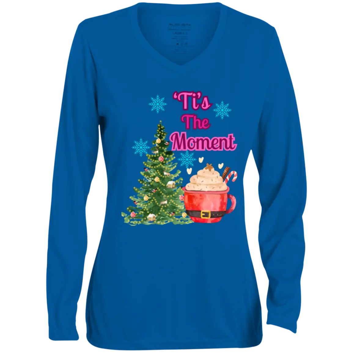 " 'Tis The Moment" Ladies' Moisture-Wicking Long Sleeve V-Neck Tee 