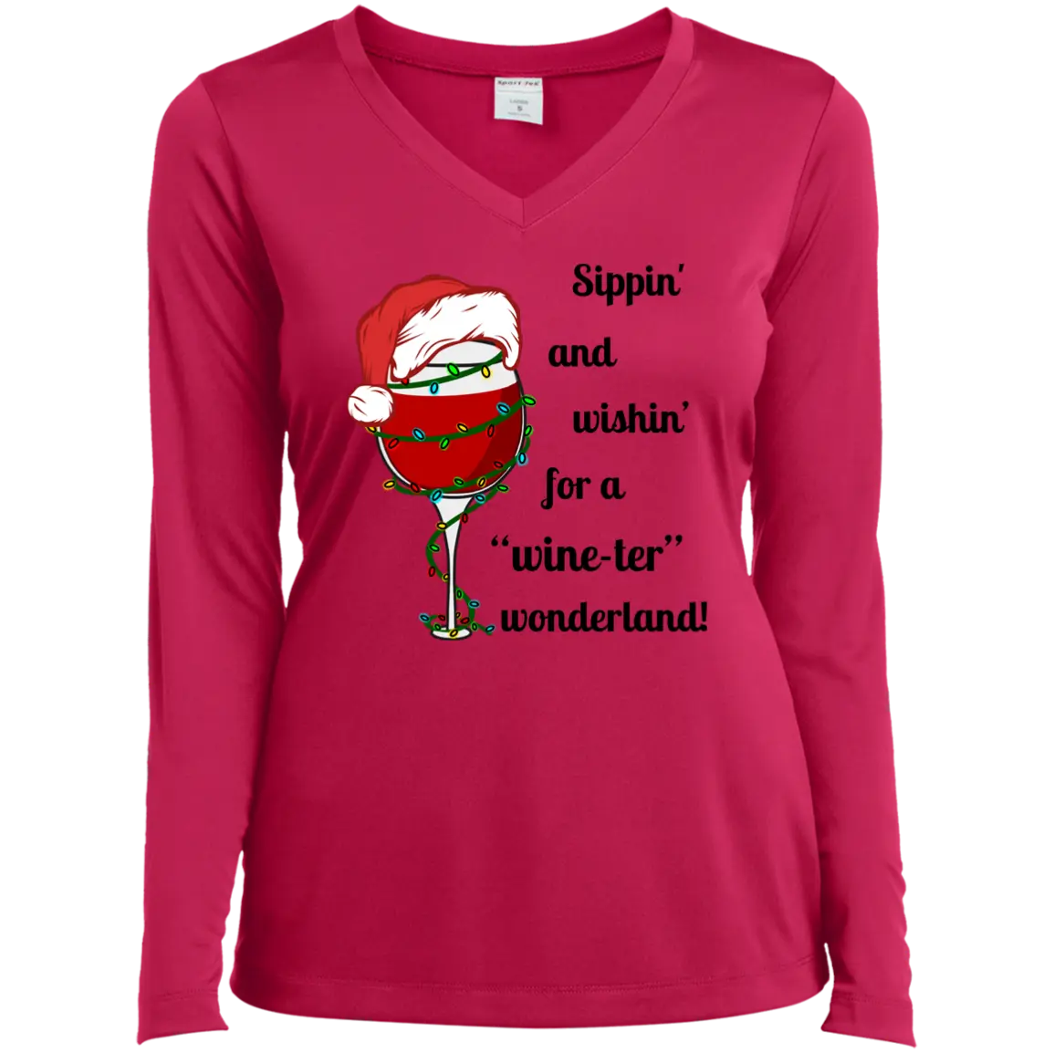 " Wine-ter Wonderland" Ladies’ Long Sleeve Performance V-Neck Tee 