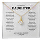 DAUGHTER BIRTHDAY " ALLURING" NECKLACE - DAD